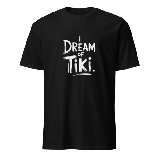 I dream of Tiki - Catiki Tee-Shirt